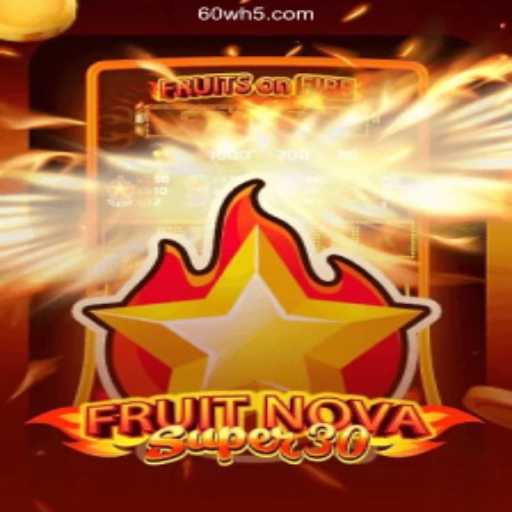 Discover FruitrNovaSupe30: The Ultimate Experience in Fast-Paced Betting and Real Profits
